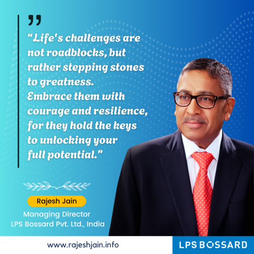 “Life's challenges are not roadblocks, but rather stepping stones to greatness. 
Embrace them with courage and resilience, for they hold the keys to unlocking your 
full potential.”